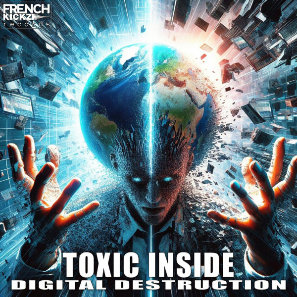 Toxic-Inside---Digital-Destruction-2024.jpg